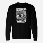 Oktober-Geburtstag Herren Langarmshirts mit Lustigem Spruch