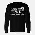 Oma Einer Krankenschwester Langarmshirts