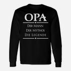 Opa Langarmshirts - Der Mann, Der Mythos, Die Legende, Schwarzes Tee