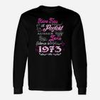 Perfekte Frau Jahrgang 1973 Damen-Langarmshirts, Retro Geburtstagsdesign