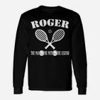 Personalisiertes Roger Tennis Langarmshirts – Mann, Mythos, Legende