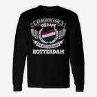 Rotterdam-Liebhaber Langarmshirts, Keine Therapie, nur Rotterdam Design