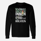 Schönheit aus Holstein Langarmshirts, Schwarzes Tee mit Spruch-Design