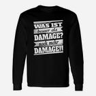 Schwarzes Langarmshirts Mehr DAMAGE Aufdruck, Lustiges Gamer Tee