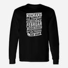 Schwarzes Langarmshirts Niemand ist Perfekt - Februar, Geburtstagsaufdruck