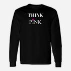 Schwarzes THINK PINK Slogan Langarmshirts mit Blumenakzent, Modisches Tee