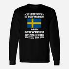 Schweden Ist Ein Teil Von Mir Langarmshirts