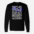 Sechs Sterne Schwarzes Langarmshirts, Grafik Tee mit Spruch