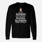 Serbinisch Ich Kann Nich Ruhig Pleiber Langarmshirts