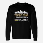 Setze Zeichen Tiere Sind Keine Sachen Langarmshirts