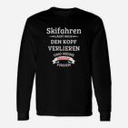 Skifahren Enthusiasten Langarmshirts, Motiv Kopfverlieren & Seelenfinder