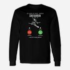 Skifahren Motiv Herren Langarmshirts Ich Muss Ski Fahren - Arbeit Ruft, Lustiges Tee