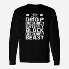 Sportliches Motivations-Langarmshirts: Drop Like a Butterfly, Block Like a Beast