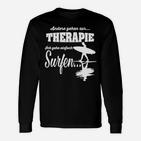 Surfer-Therapie Herren Langarmshirts – Kreatives Design für Wellenreiter