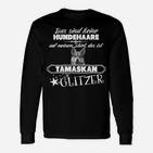 Tamaskan Glitzer Fan-Langarmshirts, Lustiges Spruch Langarmshirts