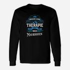 Therapie Ersatz Mayrhofen Langarmshirts mit Lustigem Spruch für Ski-Fans