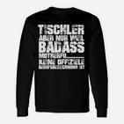 Tischler Badass Motherf Schwarzes Langarmshirts mit Aufdruck