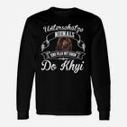 Tun Khyi Nicht Unterschätzen Langarmshirts