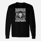 Vintage 1979 Legends Langarmshirts, Retro Geburtstag Design in Schwarz