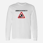 Abbruchparty Langarmshirts, Lustiges Baustellen Motiv Tee