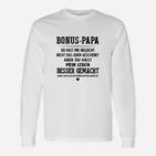 Bonus Papa Langarmshirts Dankbarkeitsspruch, Lebensverbesserer Tee