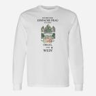 Einfache Frau Orgel und Wein Langarmshirts, Lustiges Damen Tee