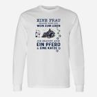 Frau, Wein, Pferd & Katze Spruch Langarmshirts, Lustiges Damen Tee