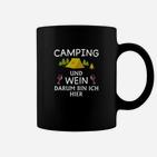 Camping und Wein Tassen, Lustiges 'Darum bin ich hier' Design