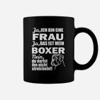 Humorvolles Damen Tassen: Boxer Hund & Spruch für Hundefreundinnen