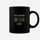 Lustiges Bier-Uhr Tassen OH, SCHON BIER UHR!, Party & Stammtisch Tee