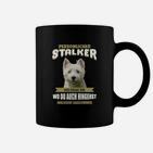 Lustiges Hunde Tassen Persönlicher Stalker, Aufdruck für Hundebesitzer