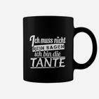 Muss Nisch Nein Sagen Tante Tassen