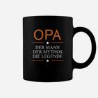 Opa Der Mann Mythos Legende Tassen, Besonderes Tee für Großväter