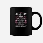 Schwarzes Tassen für August-Geborene, Lustiges Spruch Design für Frauen