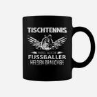 Tischtennis Weil Auch Fussballer Tassen