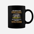 Wolfhund Schutzengel Schwarzes Tassen, Spruch für Hundeliebhaber