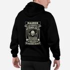 Humorvolles Maurer Hoodie, Totenkopf Design mit Spruch