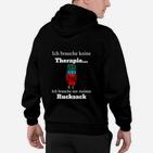 Ich Brauche Nur Meinen Rucksack Hoodie