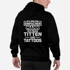 Ich Mag Titten Und Tattoos Hoodie