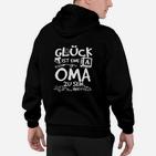 Lustiges Hoodie Glück ist es, Oma zu sein, Geschenkidee für Großmütter