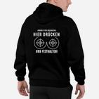 Lustiges Zielscheiben-Design Hoodie, Hier Drücken und Festhalten Motiv