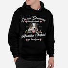 Australian Shepherd Beste Entscheidung Hoodie