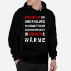 Bremsen ist Umwandlung Hoodie, Lustiges Herren-Hoodie mit Aufdruck