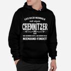 Chemnitzer Spruch Schwarzes Hoodie, Humorvolles Design Tee