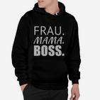 Frau Mama Boss Hoodie, Statement-Hoodie für Damen Schwarz