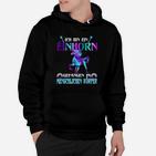 Humorvolles Einhorn Schwarz Hoodie, Spruch für Einhornfans