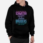 Ich Bin Stolze Schwester Hoodie