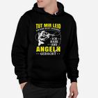 Ich Habe Ans Angeln Gedacht Hoodie