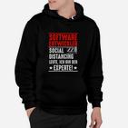 Lustiges Softwareentwickler Hoodie – Social Distancing Experte, Baumwollshirt für IT-Profis