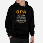 Opa Mann Mythos Legende Hoodie Schwarz, Lustiges Großvater Hoodie